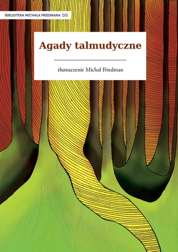 Autor nieznany , Agady talmudyczne