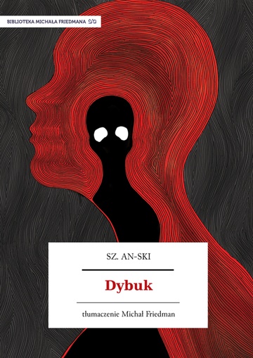 Sz. An-ski, Dybuk