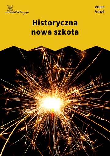 Historyczna nowa szkoła