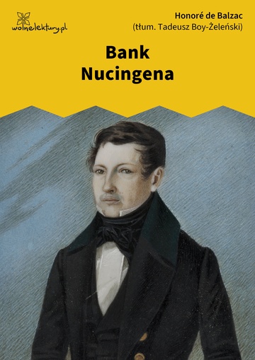 Honoré de Balzac, Bank Nucingena