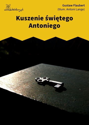 Gustaw Flaubert, Kuszenie świętego Antoniego