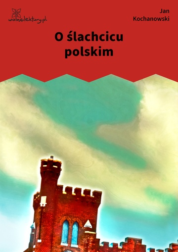 O ślachcicu polskim