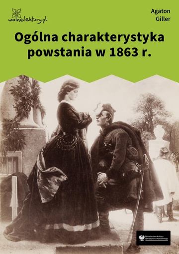 Agaton Giller, Ogólna charakterystyka powstania w 1863 r.