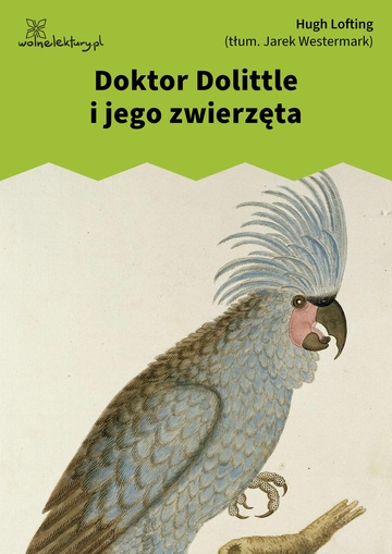 Hugh Lofting, Doktor Dolittle i jego zwierzęta