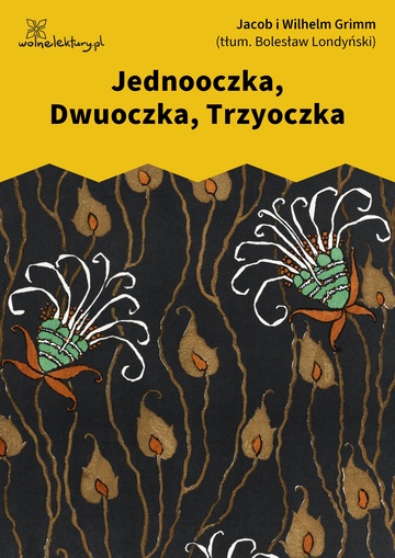 Jednooczka, Dwuoczka, Trzyoczka