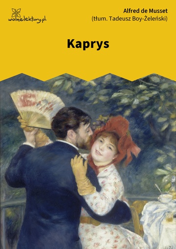 Alfred de Musset, Kaprys