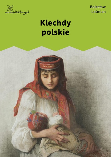 Bolesław Leśmian, Klechdy polskie