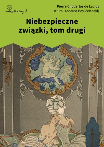 Niebezpieczne związki, tom drugi