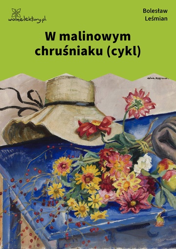 W malinowym chruśniaku (cykl)