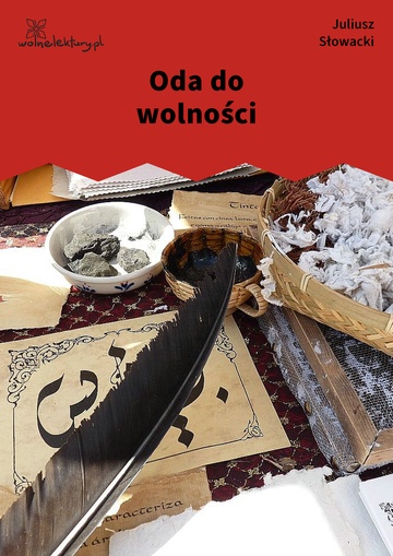 Juliusz Słowacki, Oda do wolności