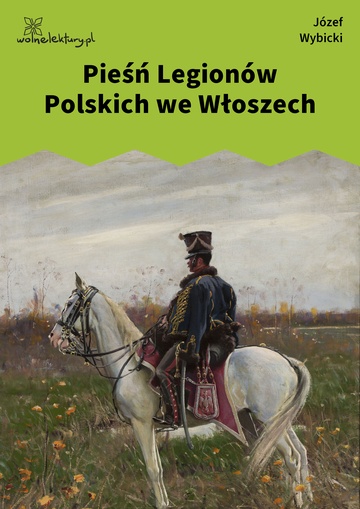 Pieśń Legionów Polskich we Włoszech