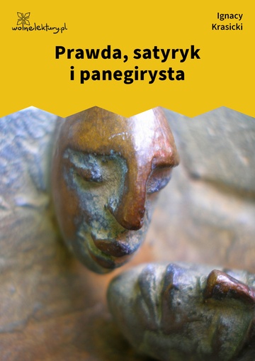 Prawda, satyryk i panegirysta