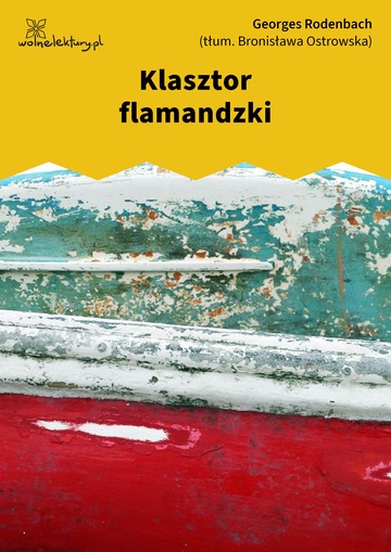 Georges Rodenbach, Klasztor flamandzki