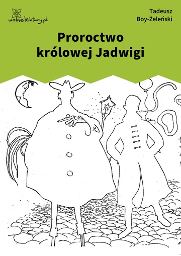 Proroctwo królowej Jadwigi