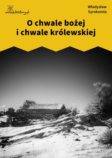 O chwale bożej i chwale królewskiej