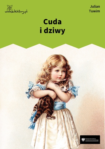 Julian Tuwim, Zosia Samosia i inne wiersze dla dzieci, Cuda i dziwy