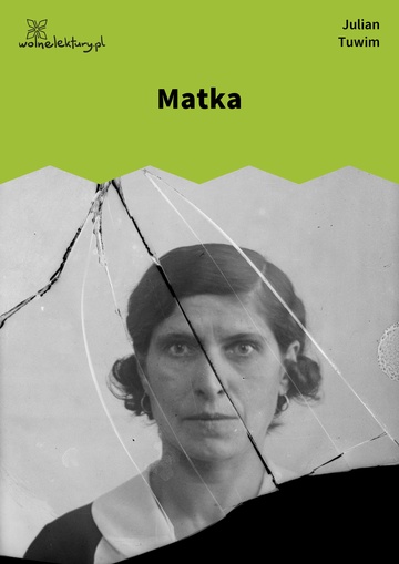 Julian Tuwim, Matka