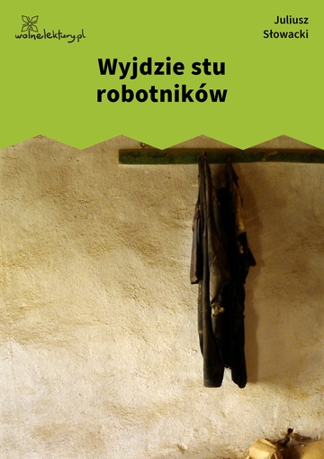 Wyjdzie stu robotników