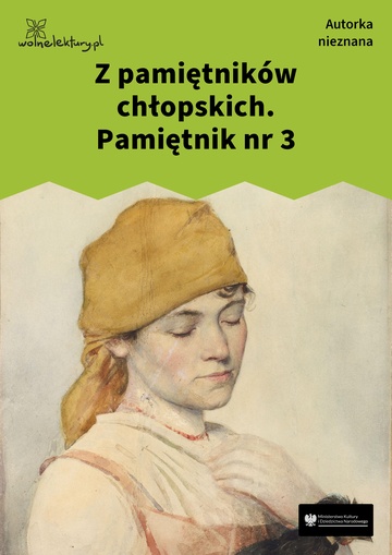 Z pamiętników chłopskich. Pamiętnik nr 3